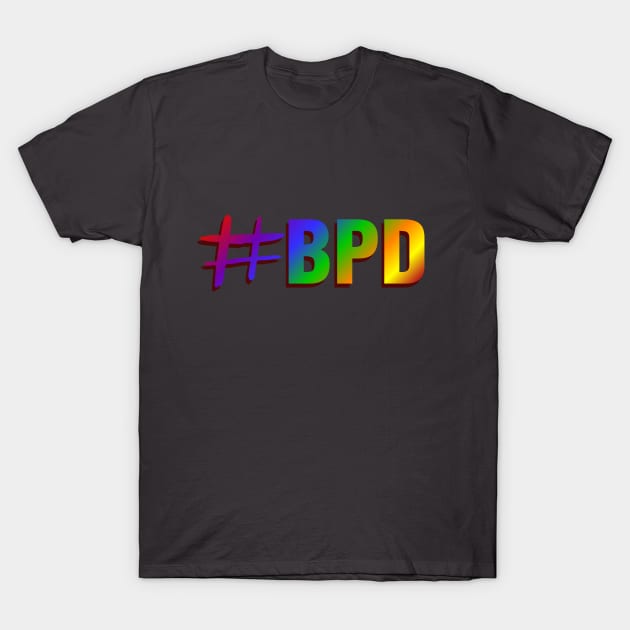 BPD T-Shirt by ADHDisco